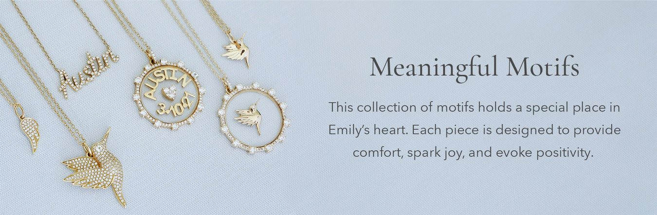 This collection of meaningful motifs holds a special place in Emily's heart. It's filled with some of her very favorite pieces designed to provide comfort, spark joy, and evoke positivity.