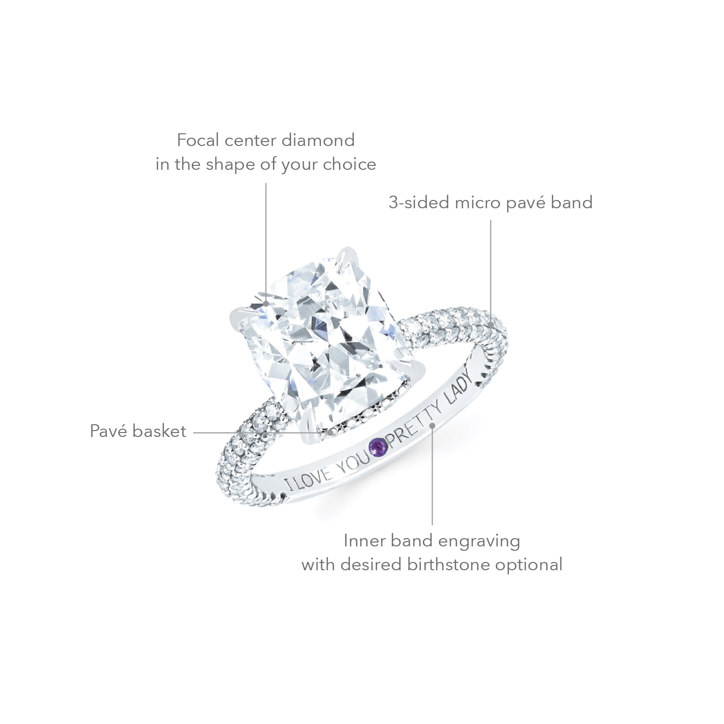 The Emily Engagement Ring with cushion cut center diamond with 3-sided micro pave diamonds on platinum band with engraving of I LOVE YOU PRETTY LADY and amethyst birthstone