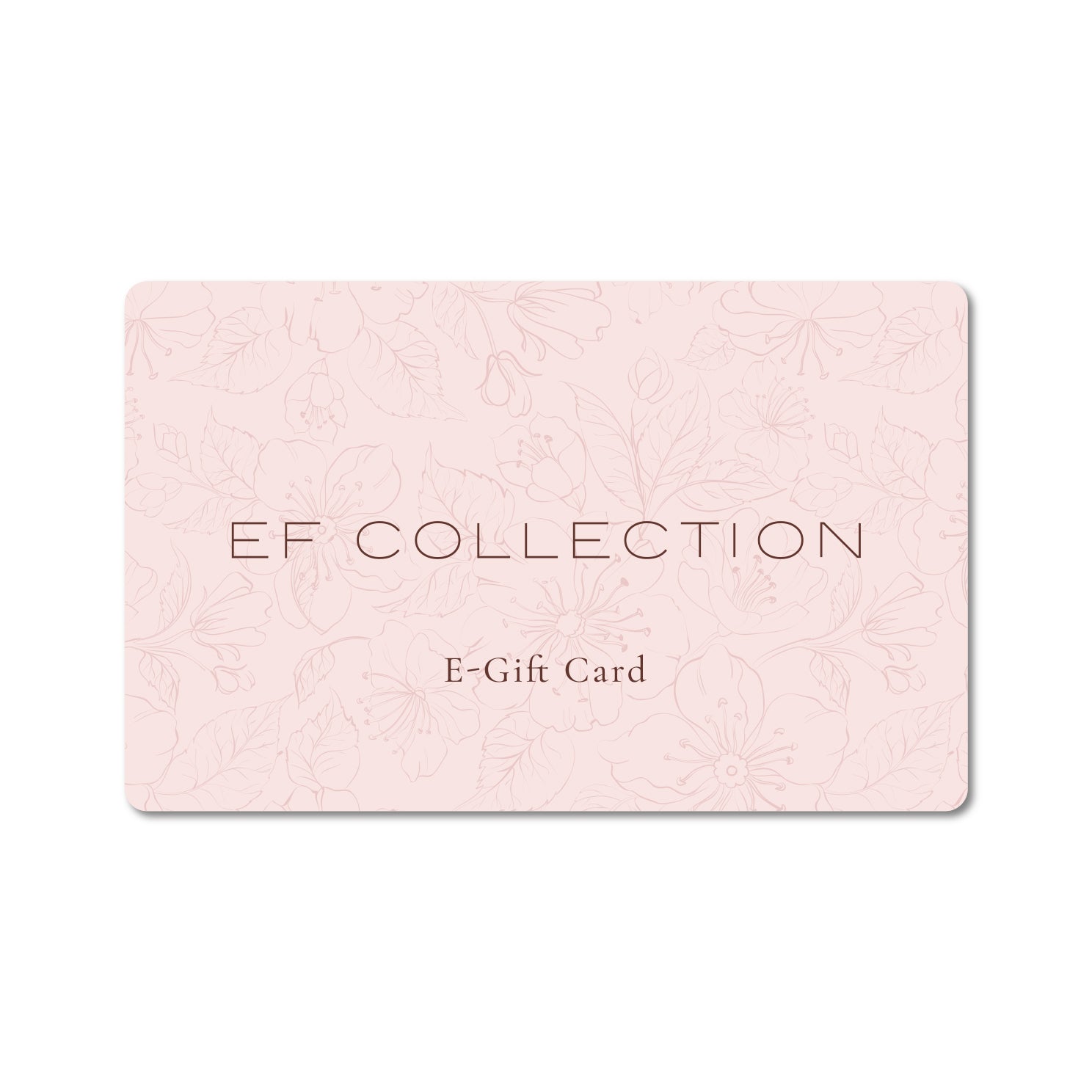 EF Collection E-Gift Card